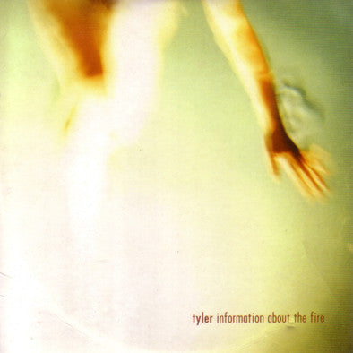 Tyler (11) : Information About The Fire (CD, EP)