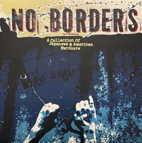 Various : No Borders (A Collection Of Japanese & American Hardcore) (LP, Comp)