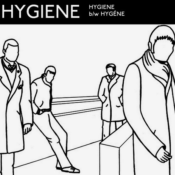 Hygiene (2) : Hygiene / Hygéne (7", Single)