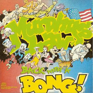 Murphy's Law (2) : Back With A Bong! (LP, Album)