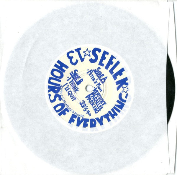 Sefler : 13 Hours Of Everything (7")