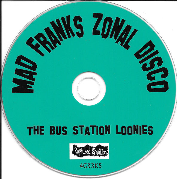 The Bus Station Loonies : Mad Frank's Zonal Disco (CD, Album)