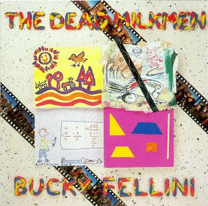USED: The Dead Milkmen - Bucky Fellini (LP, Album)