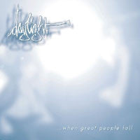 Daylight (11) : ...When Great People Fall (CD)