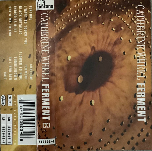 Catherine Wheel : Ferment (Cass, Album)