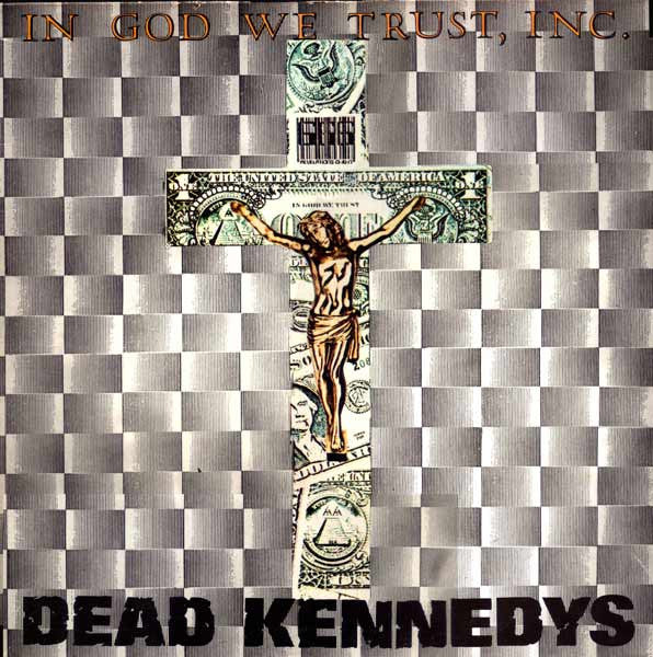 Dead Kennedys : In God We Trust, Inc. (12", EP)