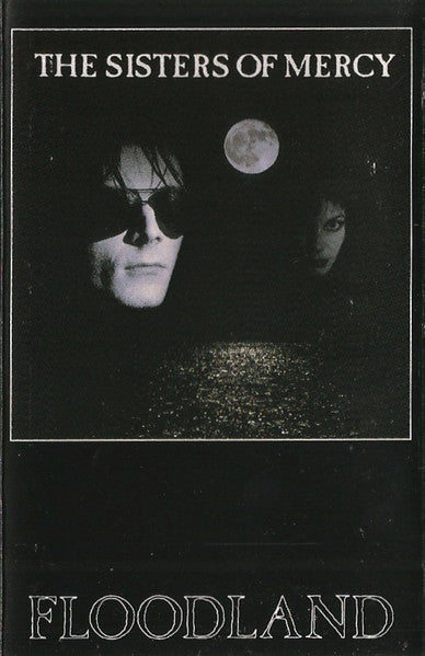 The Sisters Of Mercy : Floodland (Cass, Album, Bla)