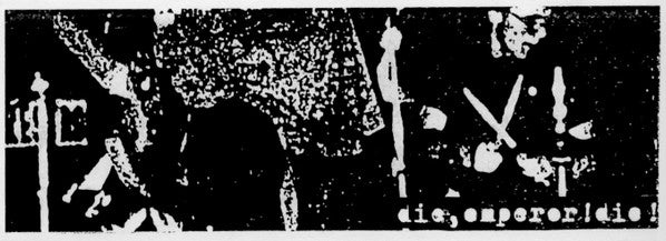 Die, Emperor! Die!, Burned Out Bright : Die, Emperor! Die! / Burned Out Bright (7", W/Lbl, Pri)