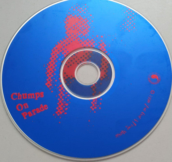 MU330 : Chumps On Parade (CD, Album)