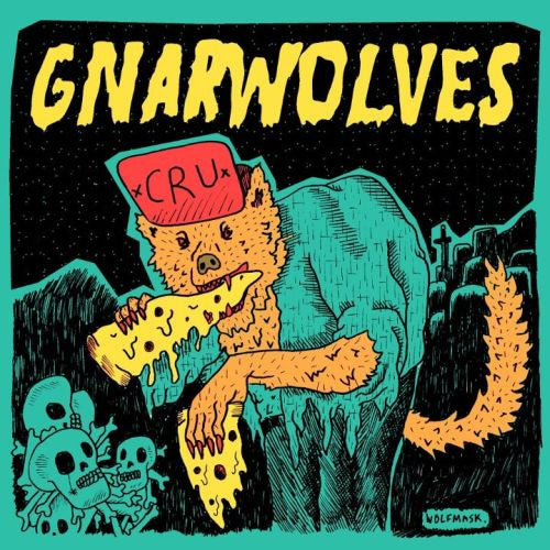 Gnarwolves : CRU (CD, EP)