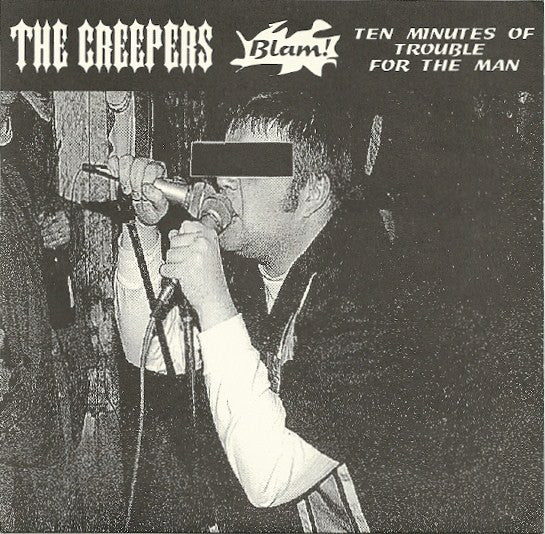 The Creepers (2) : Ten Minutes Of Trouble For The Man (7")