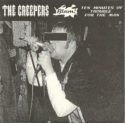 The Creepers (2) : Ten Minutes Of Trouble For The Man (7")