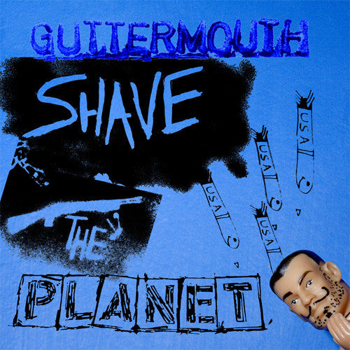 Guttermouth : Shave The Planet (CD, Album)