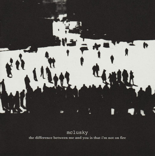 mclusky : The Difference Between Me And You Is That I'm Not On Fire (CD, Album)