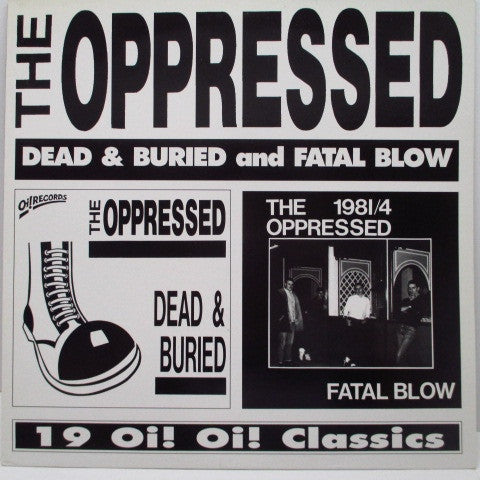 The Oppressed : Dead & Buried And Fatal Blow (LP, Comp)