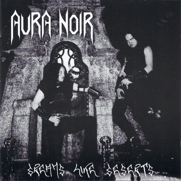 Aura Noir : Dreams Like Deserts (CD, MiniAlbum, RE, RM)