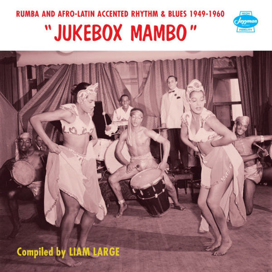 Various : Jukebox Mambo (Rumba And Afro-Latin Accented Rhythm & Blues 1949-1960) (CD, Comp)