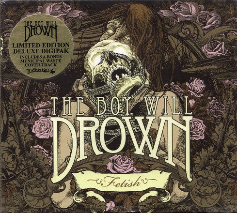 The Boy Will Drown : Fetish (CD, Album, Dlx, Ltd, Dig)