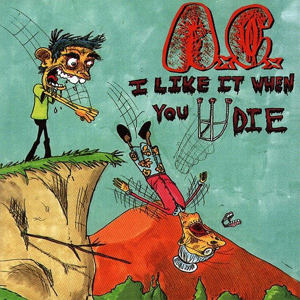 AxCx* : I Like It When You Die (CD, Album)