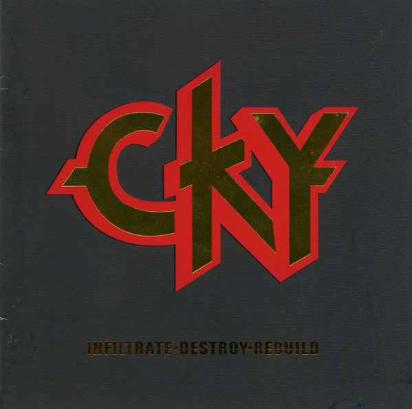 CKY : Infiltrate•Destroy•Rebuild (CD, Album, Enh)