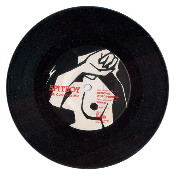 Spitboy : Mi Cuerpo Es Mio (7")