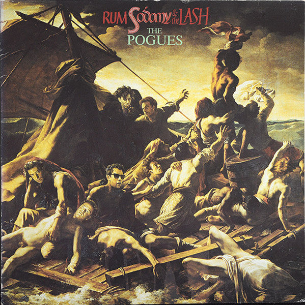 The Pogues : Rum Sodomy & The Lash (LP, Album)