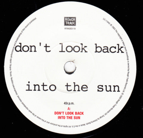The Libertines : Don't Look Back Into The Sun (7", Single, Pos)
