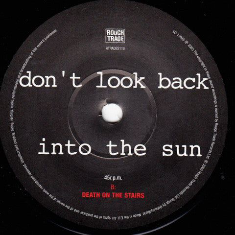 The Libertines : Don't Look Back Into The Sun (7", Single, Pos)