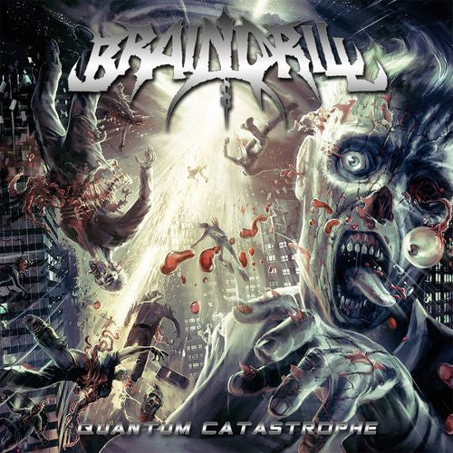 Brain Drill : Quantum Catastrophe (CD, Album)