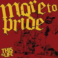 More To Pride : This Is Life (CD)