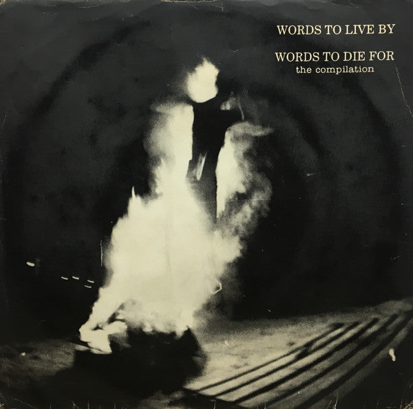 Various : Words To Live By Words To Die For The Compilation (7", Comp)