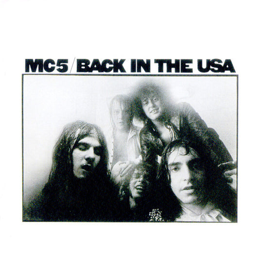 MC5 : Back In The USA (CD, Album, RE, RM)