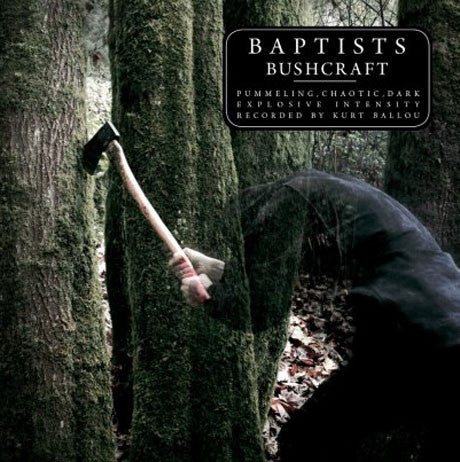 Baptists : Bushcraft (LP, Album)