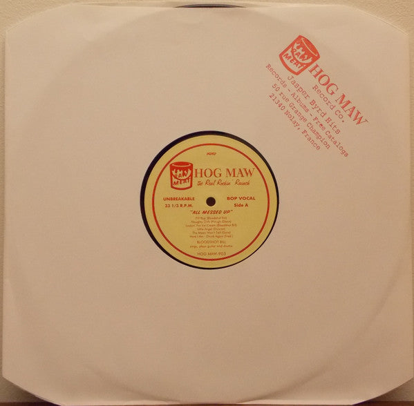 Bloodshot Bill : All Messed Up (LP, Album, Mono)