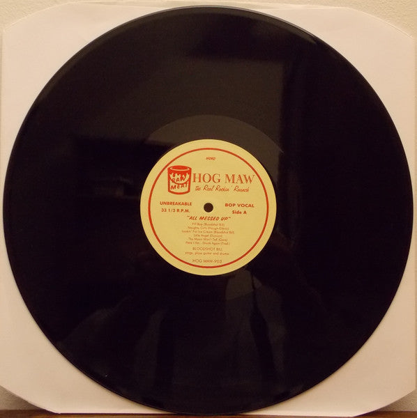 Bloodshot Bill : All Messed Up (LP, Album, Mono)