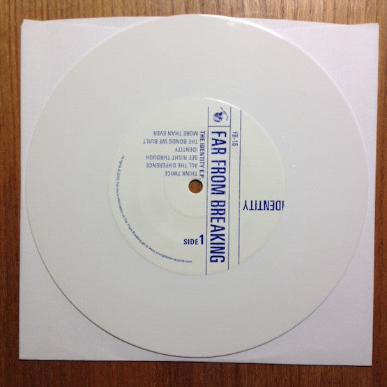 Far From Breaking : The Identity E.P. (7", EP, Whi)
