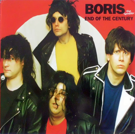 Boris The Sprinkler : End Of The Century (LP, Album, Ltd)
