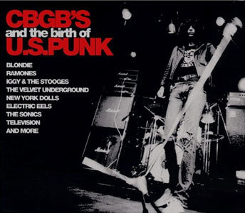 Various : CBGB's And The Birth Of U.S. Punk (CD, Comp)