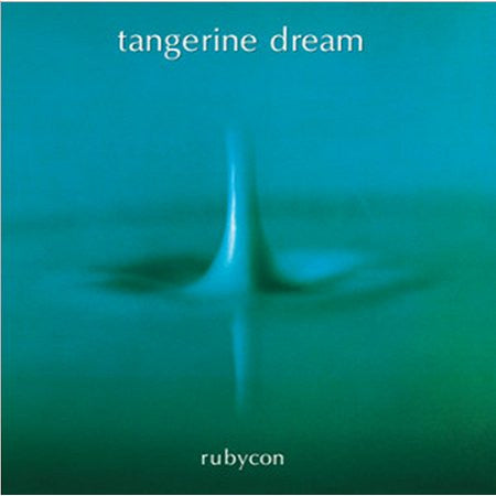 Tangerine Dream : Rubycon (LP, Album, RE)