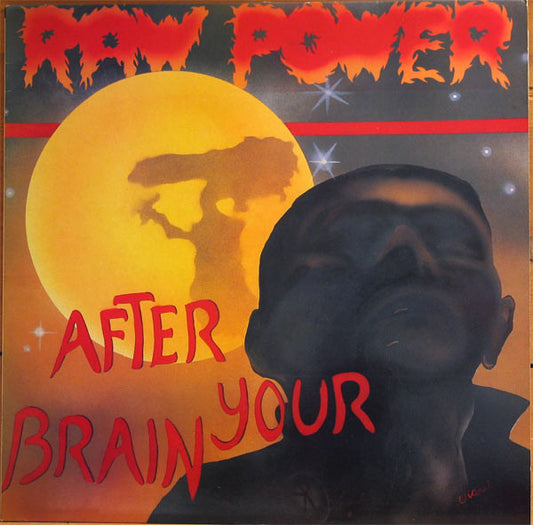 Raw Power (2) : After Your Brain (LP, Album)