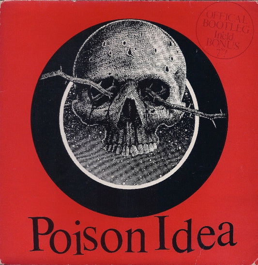 Poison Idea : Official Bootleg (2x7")