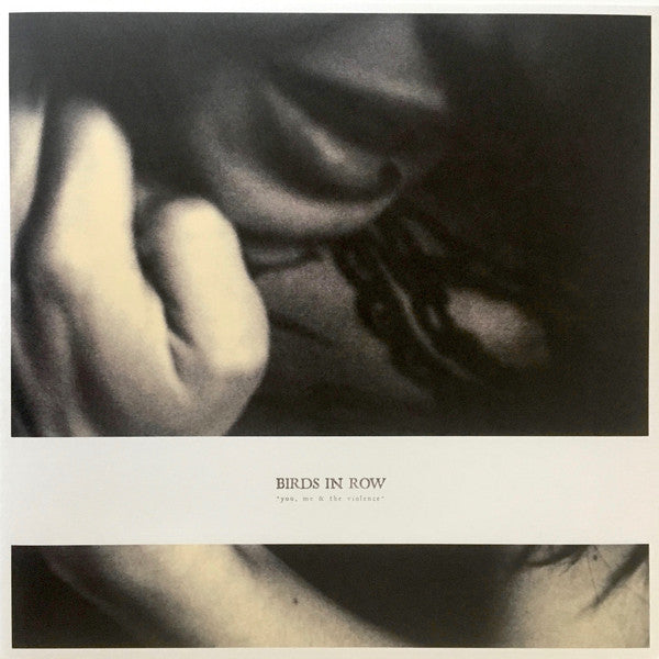 Birds In Row : You, Me & The Violence (LP, Album, RP)