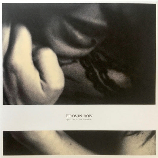 Birds In Row : You, Me & The Violence (LP, Album, RP)