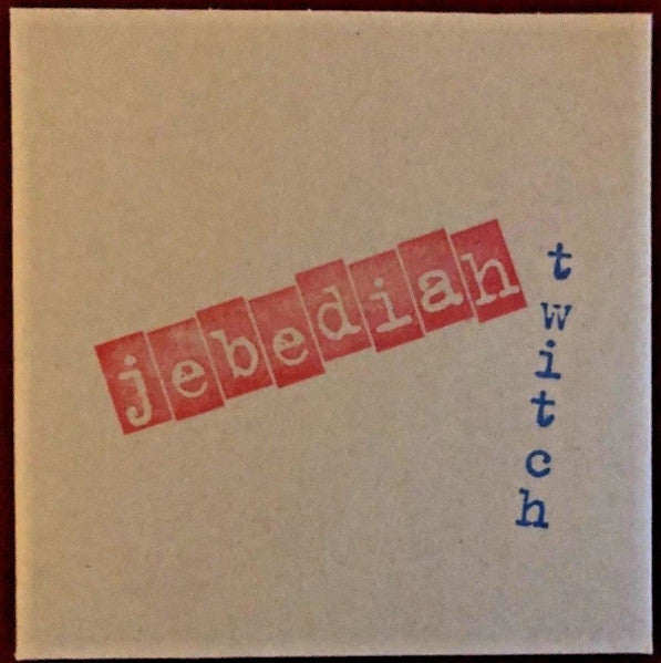 Jebediah : Twitch (7")