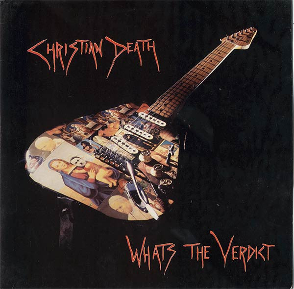 Christian Death : What's The Verdict (12")