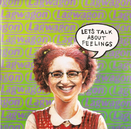 Lagwagon : Let's Talk About Feelings (CD, Album, RE, RM, Dig)
