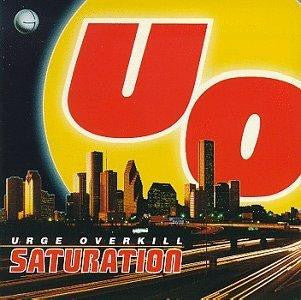 Urge Overkill : Saturation (CD, Album, RP)