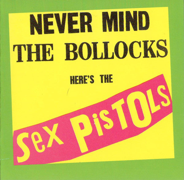Sex Pistols : Never Mind The Bollocks Here's The Sex Pistols (CD, Album, RE)
