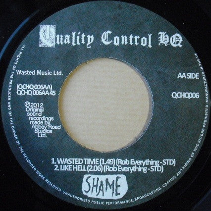 Shame (30) : Wasted Time (7")
