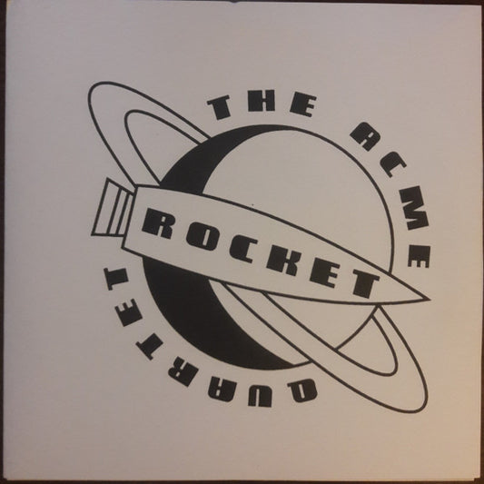 Acme Rocket Quartet : High Centurions (7")